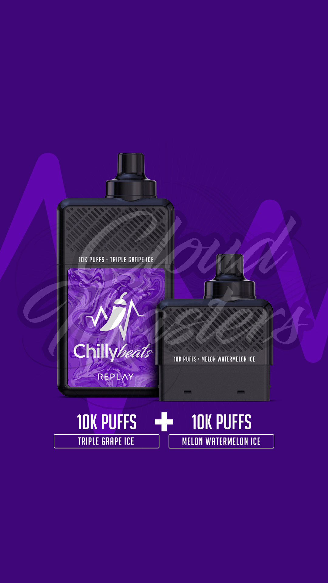 Chilly Beats Replay 20k puffs – Triple Grape Ice + Melon Watermelon Ice – Vertical